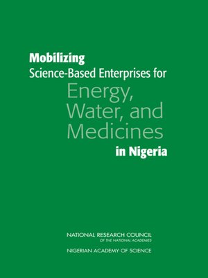 cover image of Mobilizing Science-Based Enterprises for Energy, Water, and Medicines in Nigeria